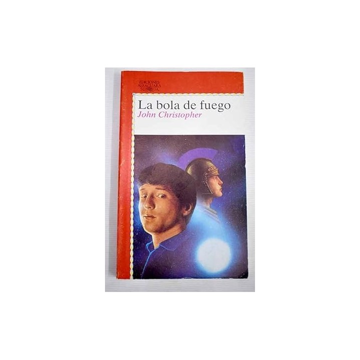 La bola de fuego - John Christopher.